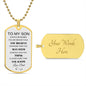 To My Son | Dog Tag | Braver Than You Think | Silver