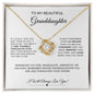 To My Beautiful Granddaughter | Love Knot Necklace