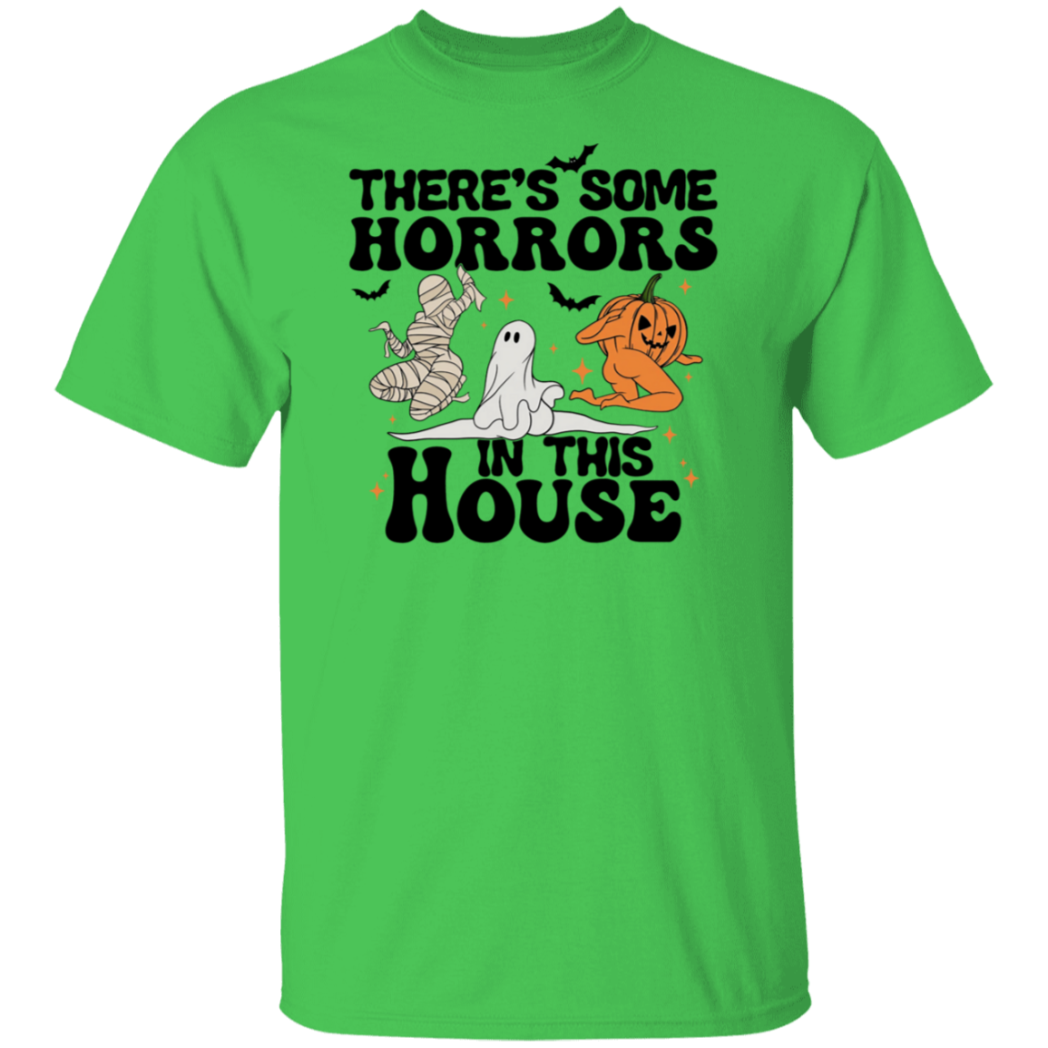 Funny Halloween, There's Some Horrors In This House T-shirt