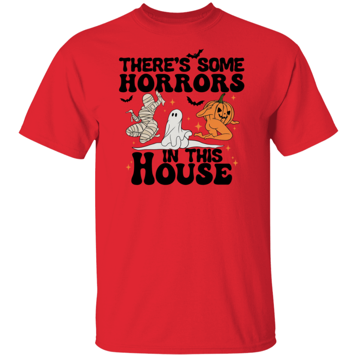 Funny Halloween, There's Some Horrors In This House T-shirt