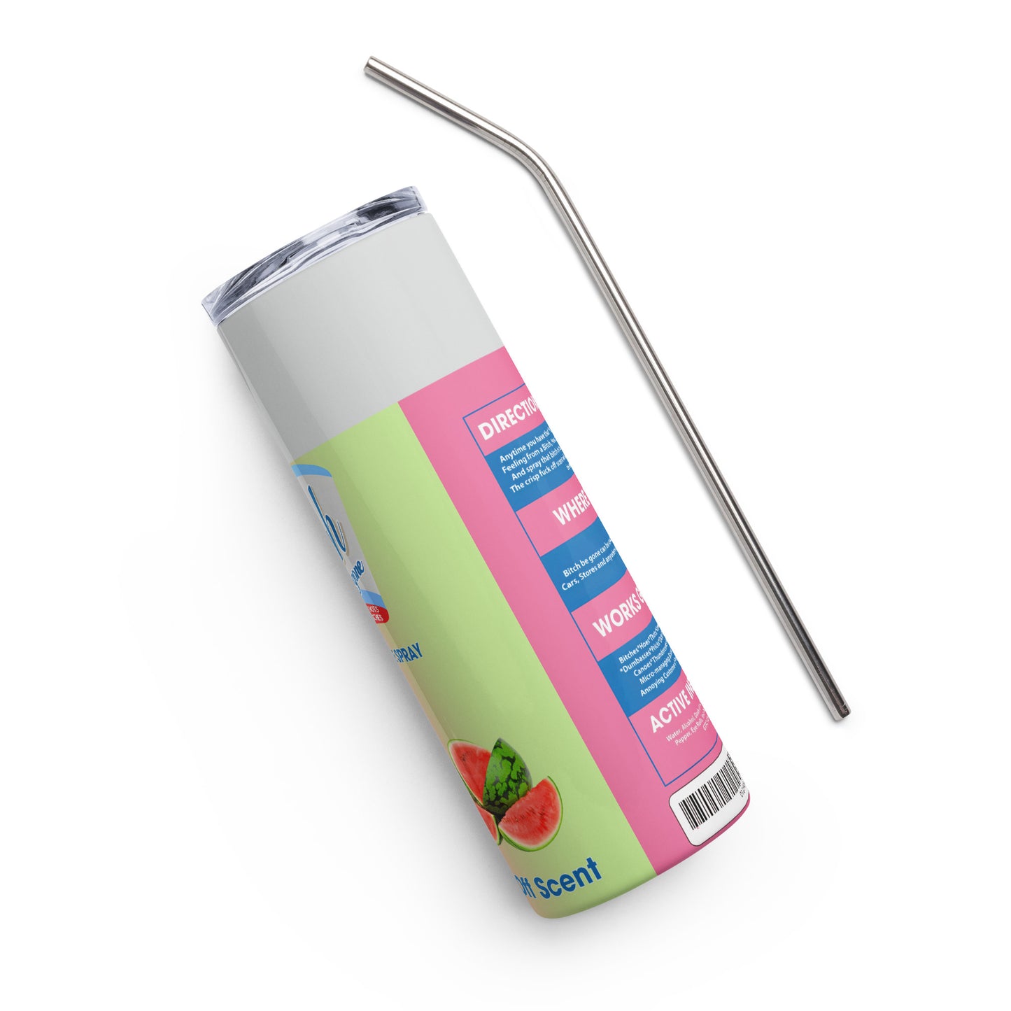 Bitch Be Gone Stainless Steel Tumbler | Watermelon